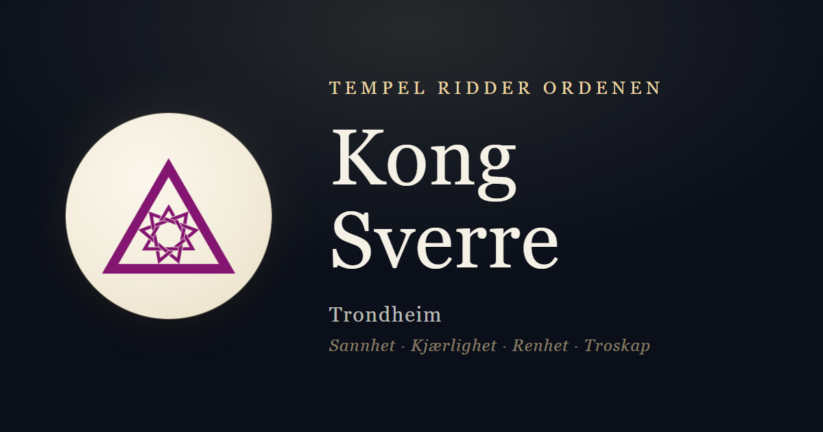 Tempel Ridder Tempel Ridder Ordenen — Kong Sverre, Trondheim
